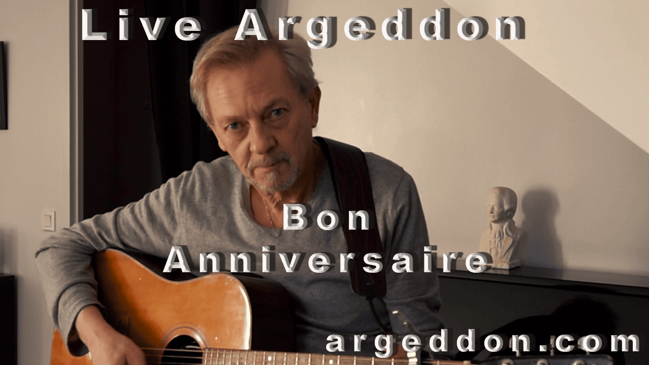 Argeddon – Bon Anniversaire – Live vidéo