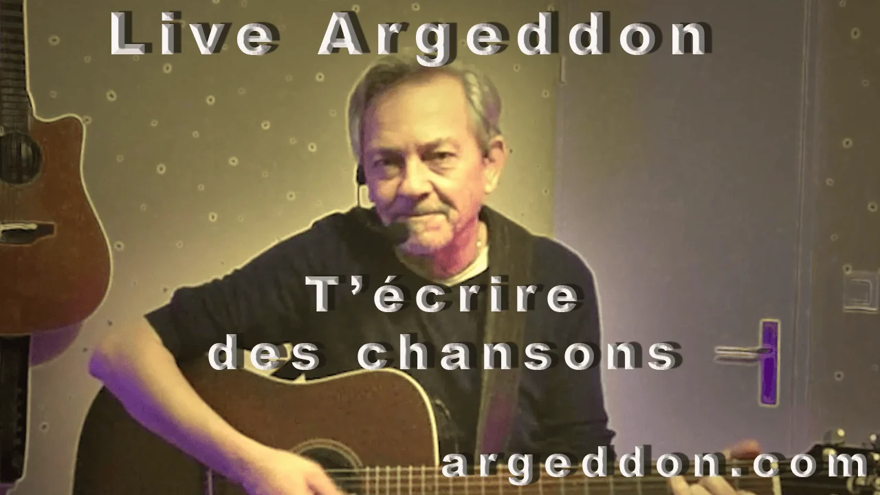 Argeddon – T&rsquo;écrire des chansons live video