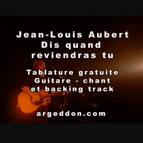 Illustration Jean-Louis Aubert - Dis quand reviendras tu, partition gratuite