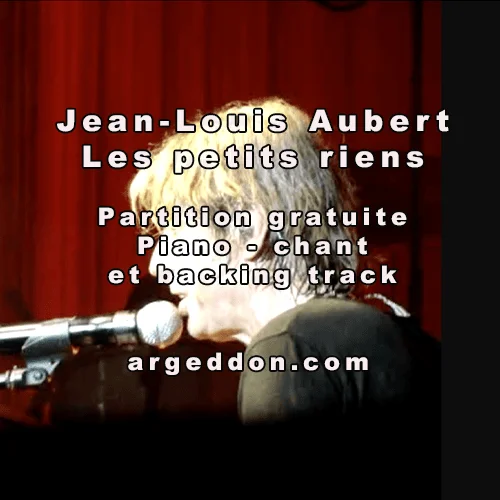 Illustration Jean-Louis Aubert - Les petits riens, partition gratuite